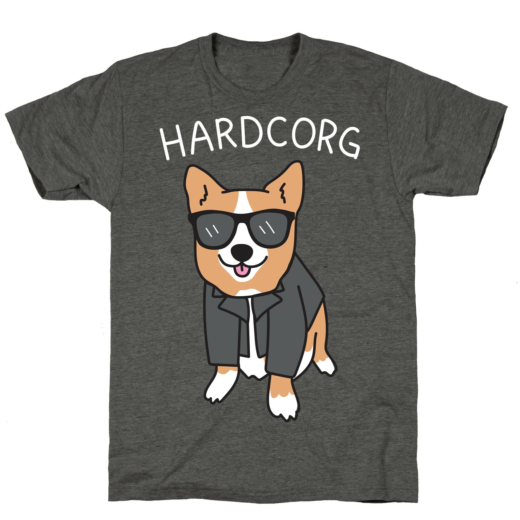 Hardcorg Hardcore Corgi Unisex Triblend Tee