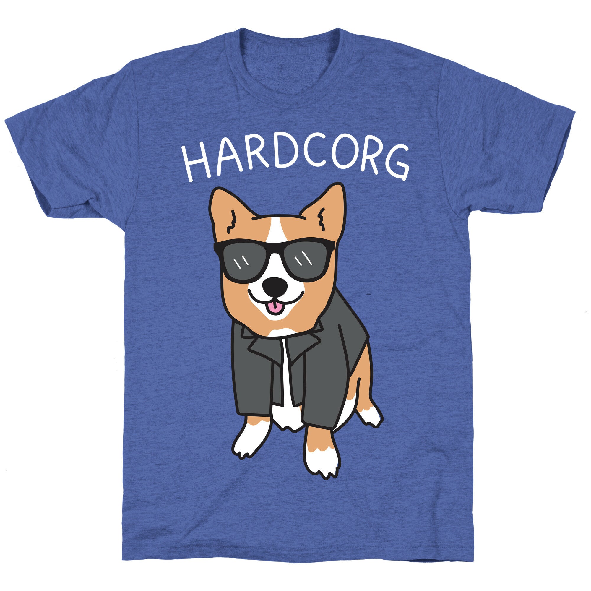 Hardcorg Hardcore Corgi Unisex Triblend Tee
