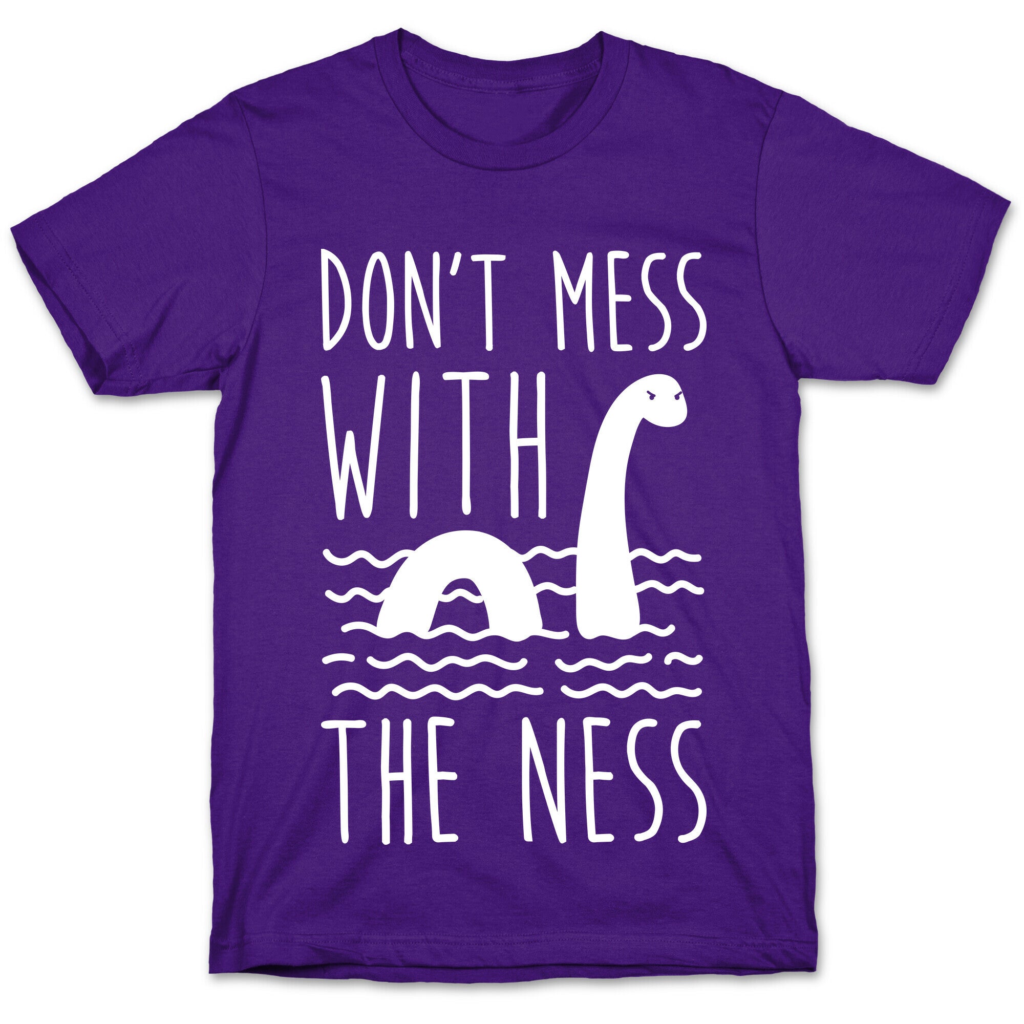 Don't Mess With The Ness T-Shirt