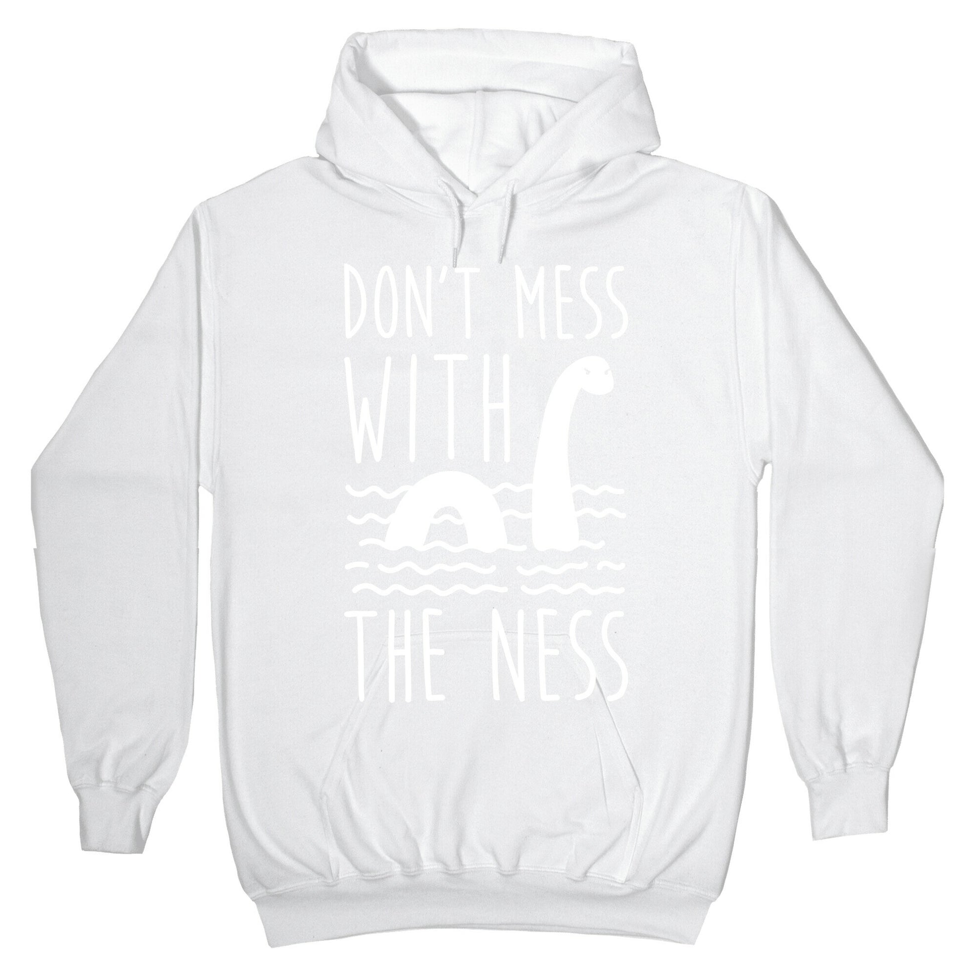 Don't Mess With The Ness Hoodie