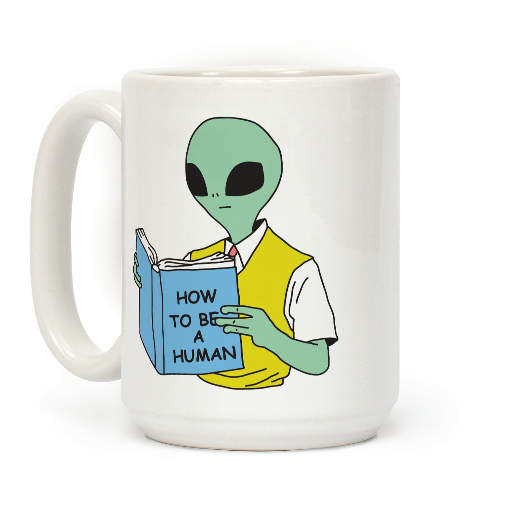 How to Be a Human Coffee Mug