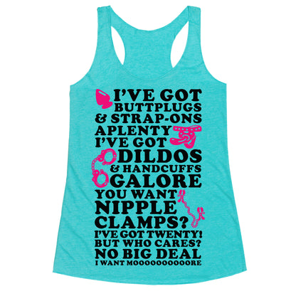 I've Got Buttplugs and Strap-ons Aplenty Racerback Tank