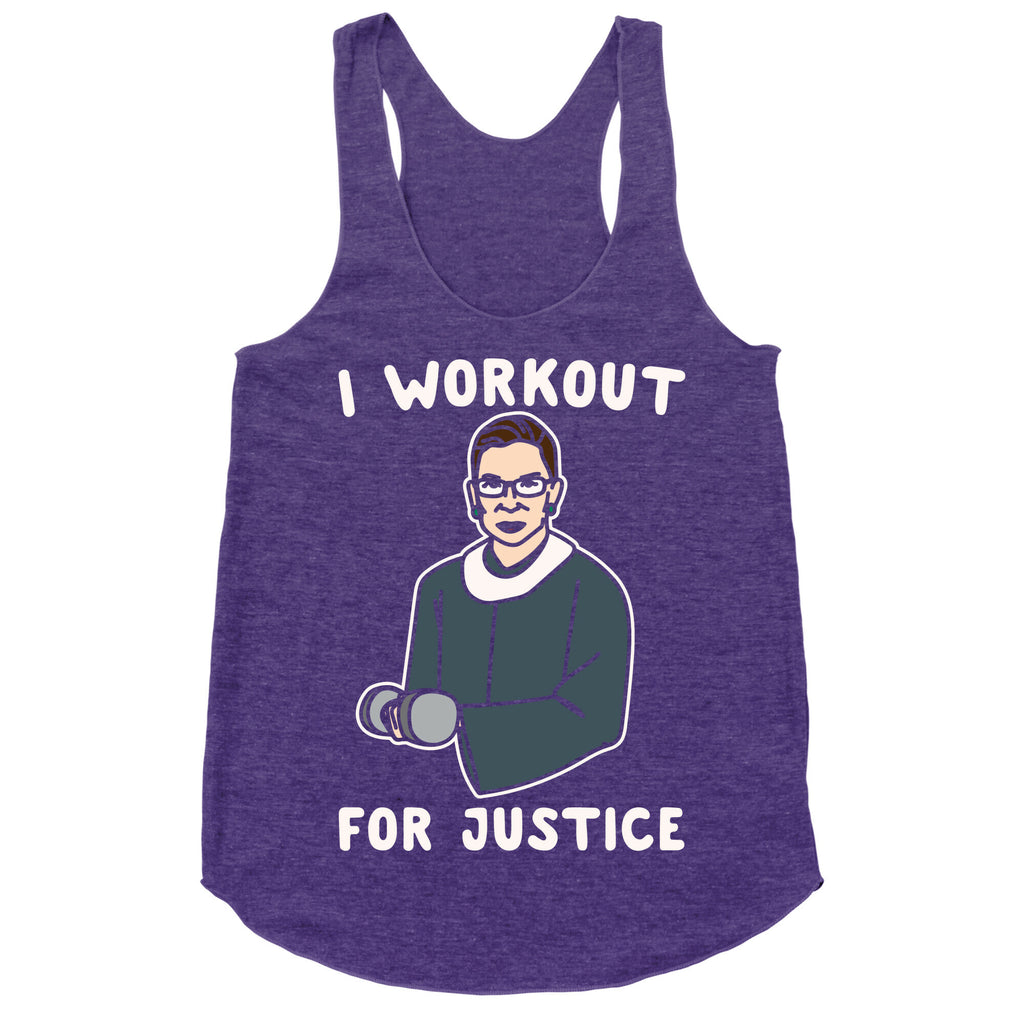 I Workout For Justice RBG Parody White Print Racerback Tank