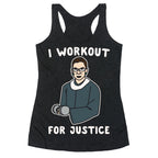 I Workout For Justice RBG Parody White Print Racerback Tank