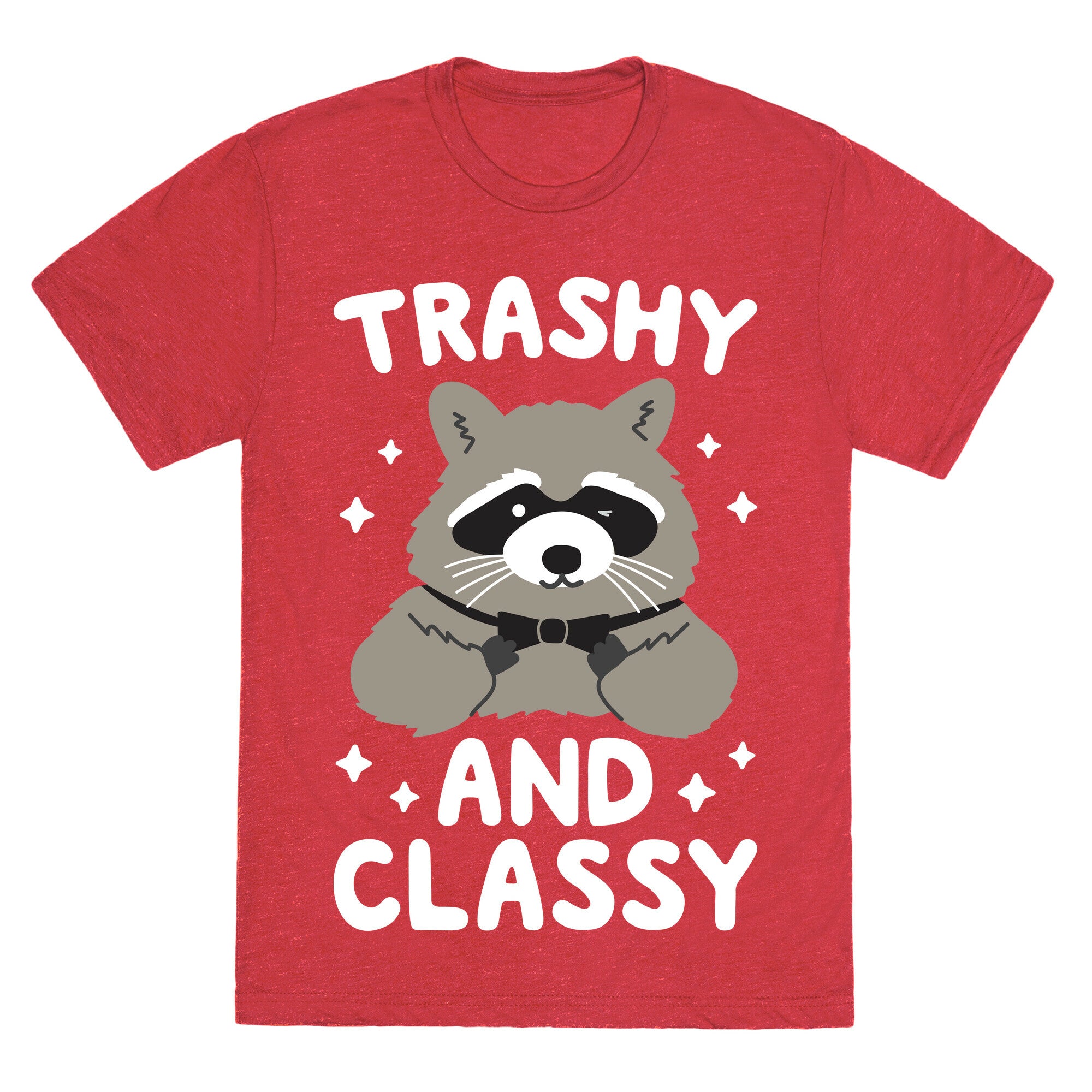 Trashy And Classy Raccoon Unisex Triblend Tee