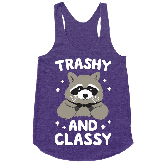 Trashy And Classy Raccoon Racerback Tank