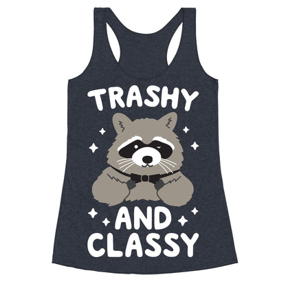 Trashy And Classy Raccoon Racerback Tank