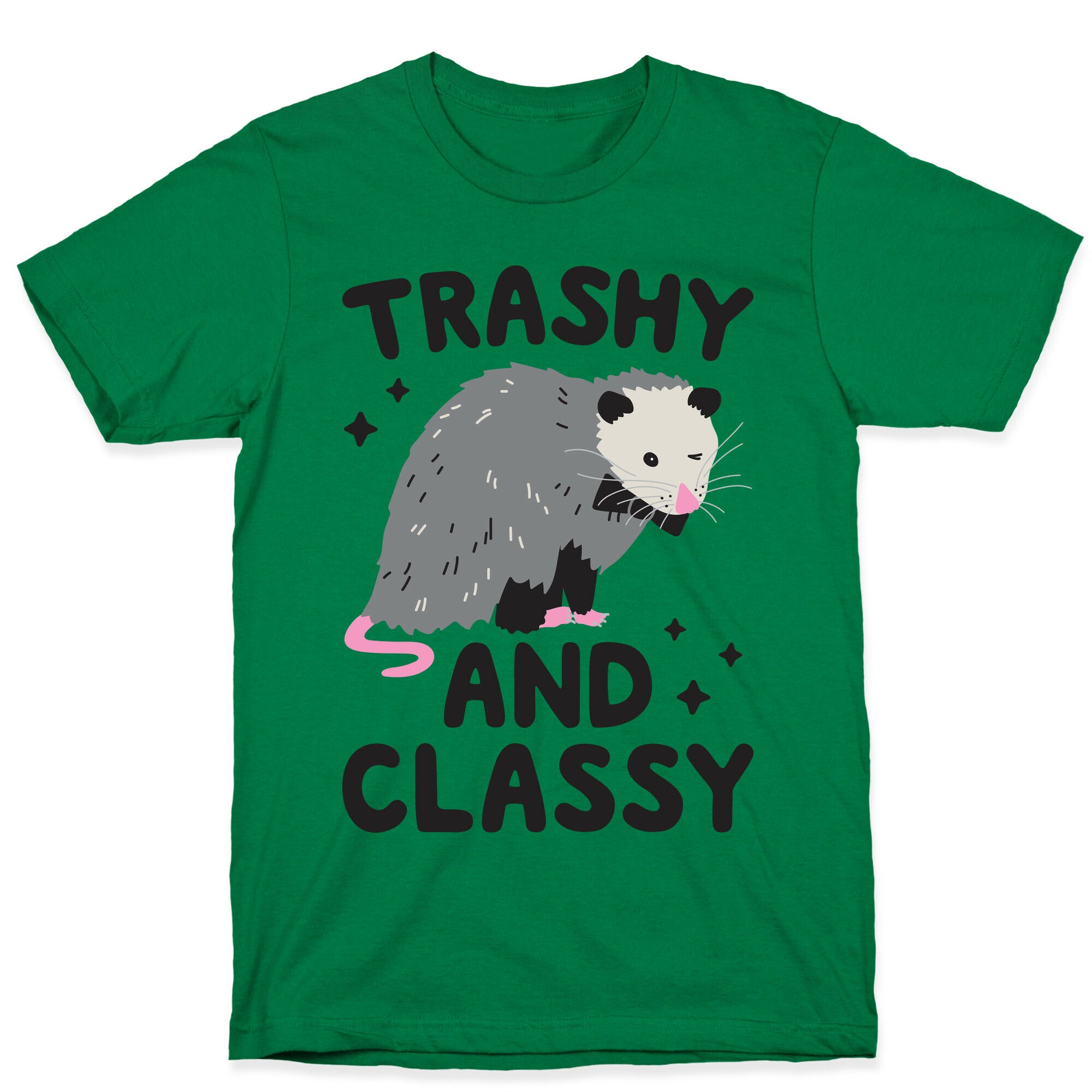 Trashy And Classy Opossum T-Shirt