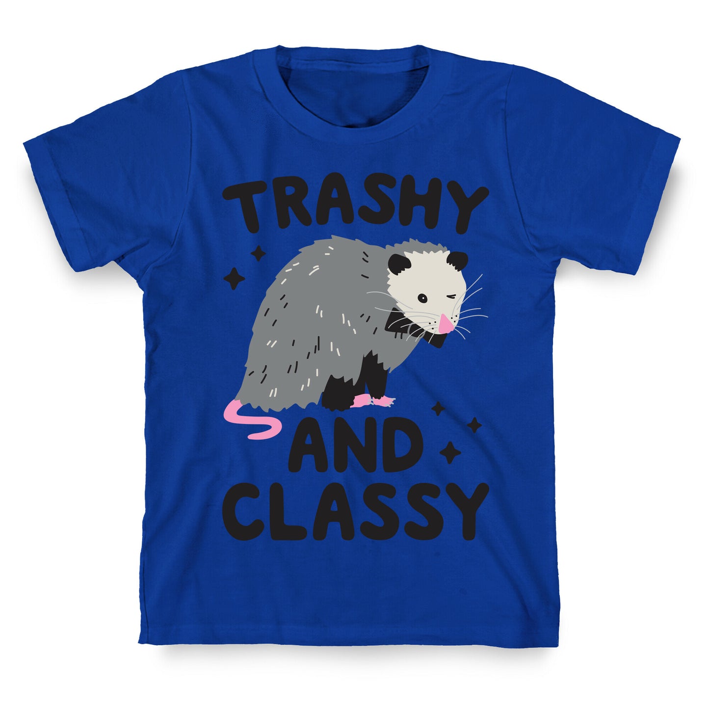 Trashy And Classy Opossum T-Shirt