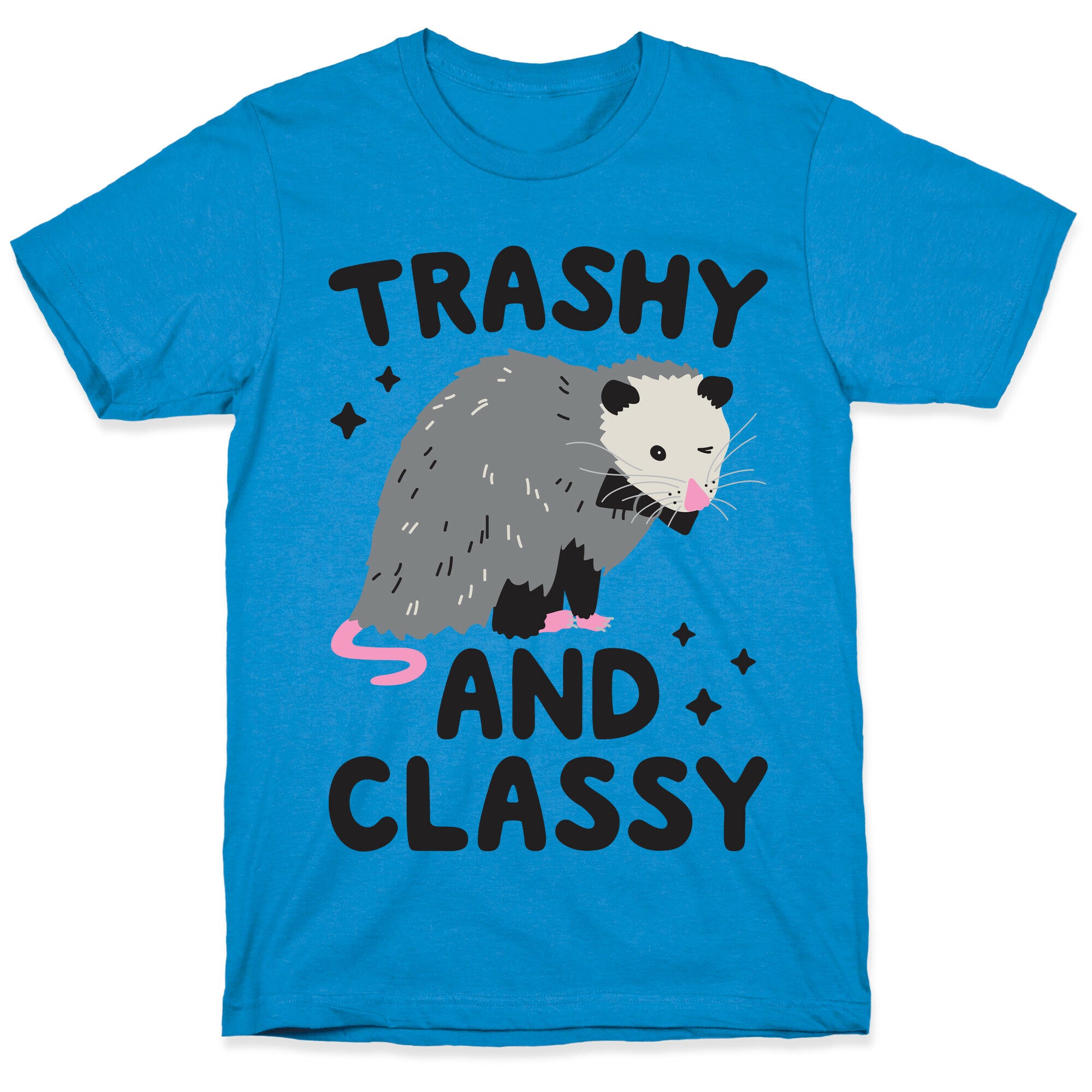 Trashy And Classy Opossum T-Shirt