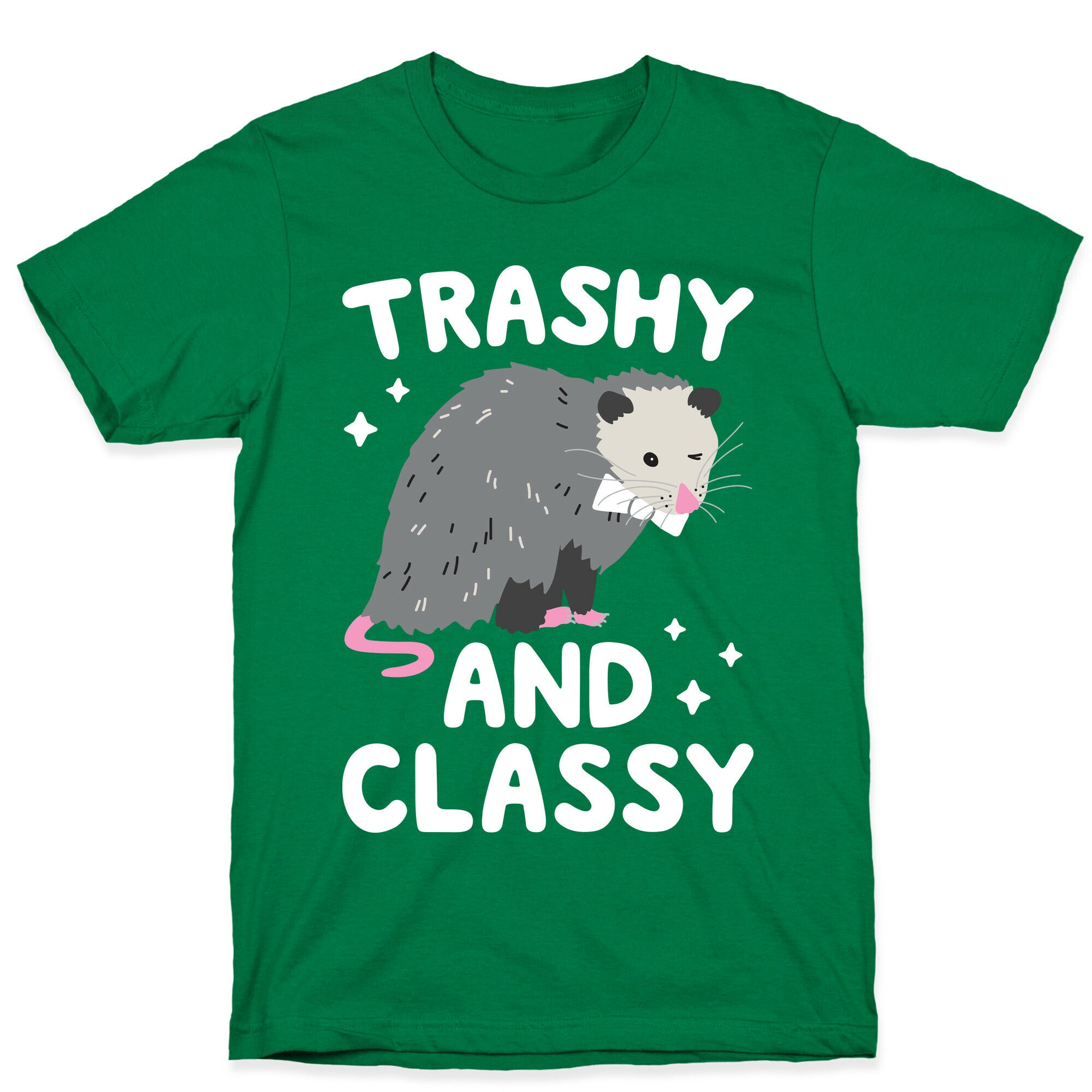 Trashy And Classy Opossum T-Shirt