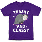 Trashy And Classy Opossum T-Shirt