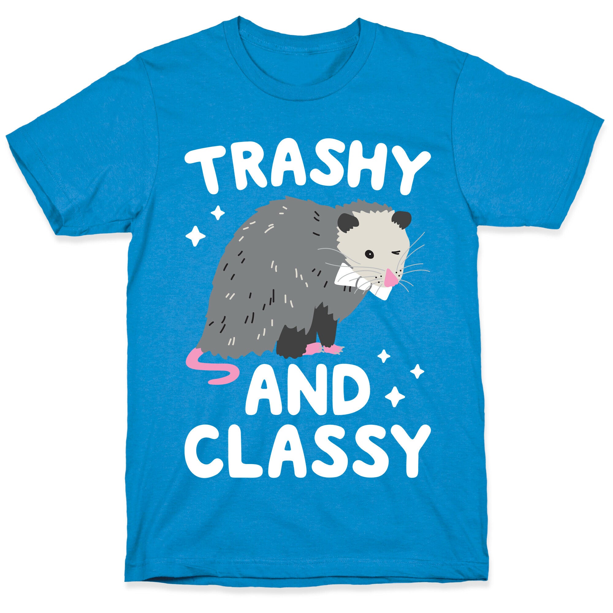 Trashy And Classy Opossum T-Shirt