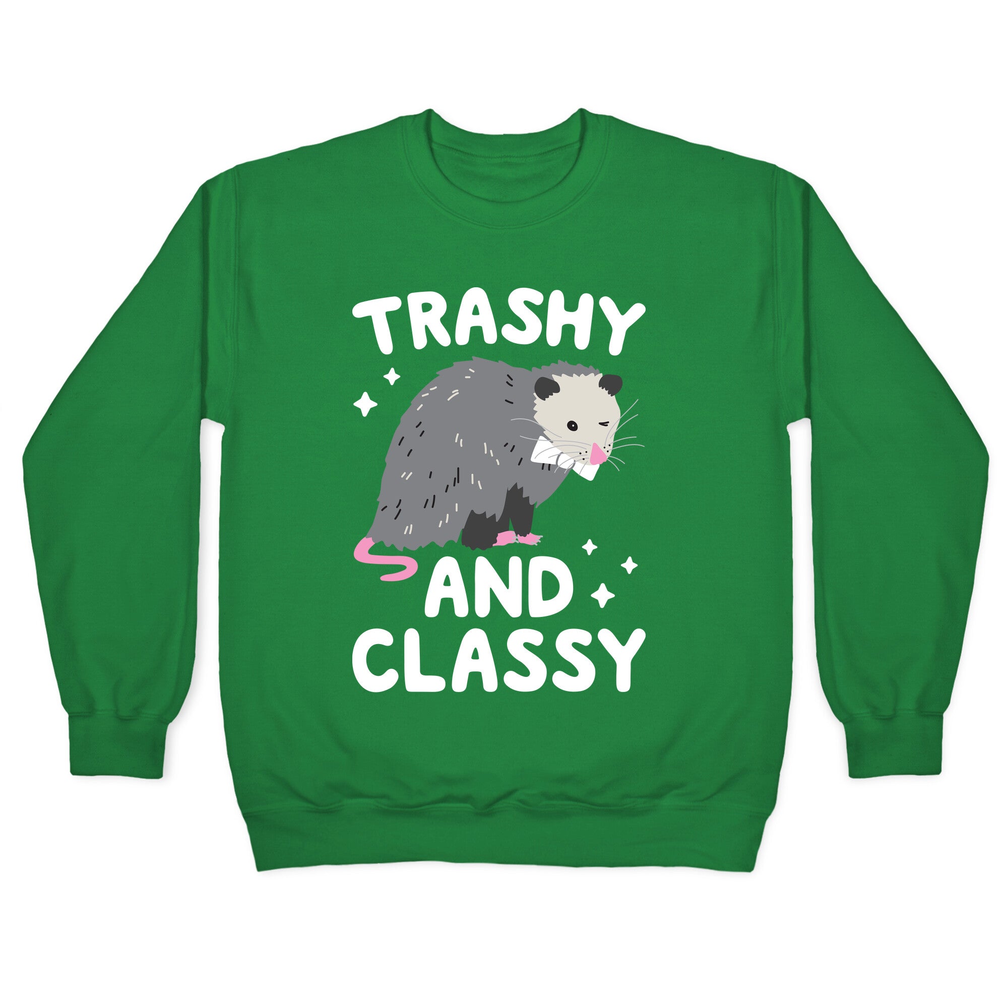 Trashy And Classy Opossum Crewneck Sweatshirt