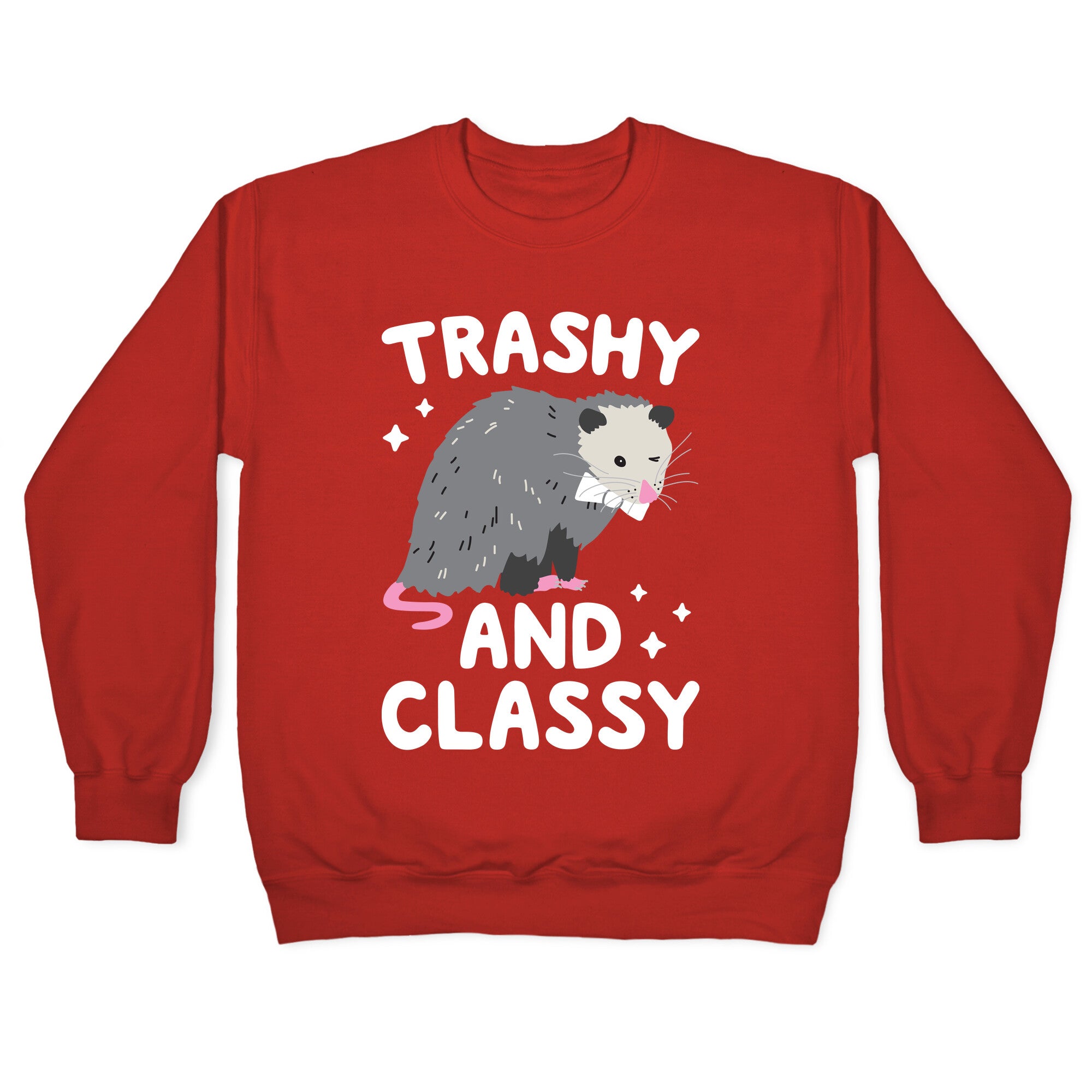 Trashy And Classy Opossum Crewneck Sweatshirt
