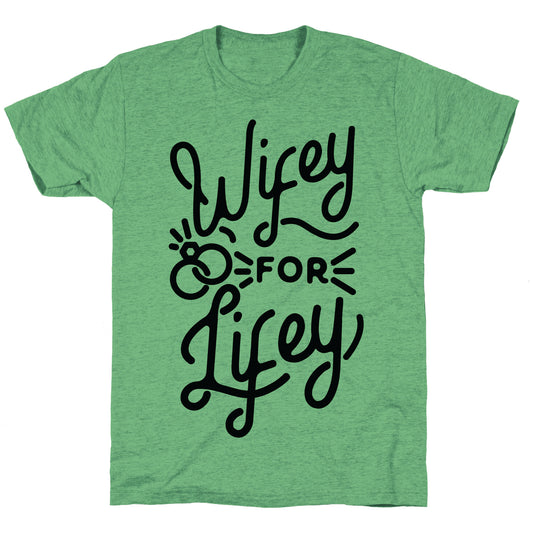 Wifey for Lifey Unisex Triblend Tee