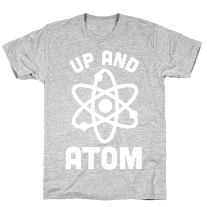 Up and Atom T-Shirt