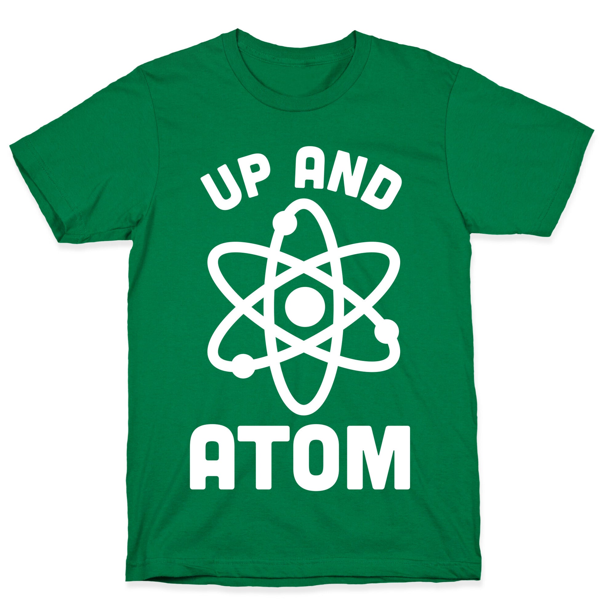 Up and Atom T-Shirt