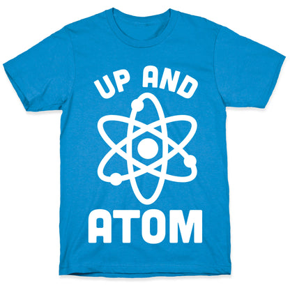 Up and Atom T-Shirt