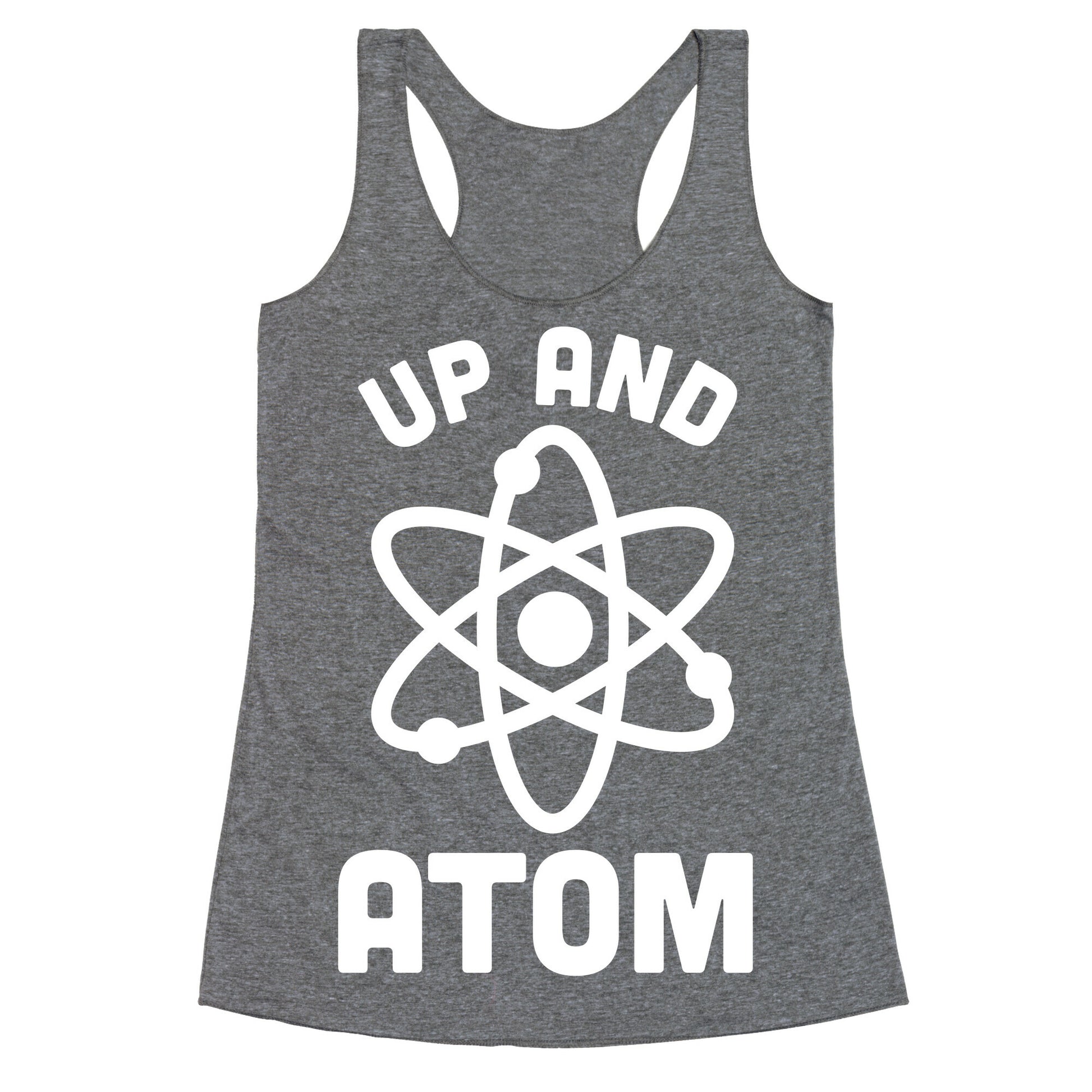 Up and Atom Racerback Tank