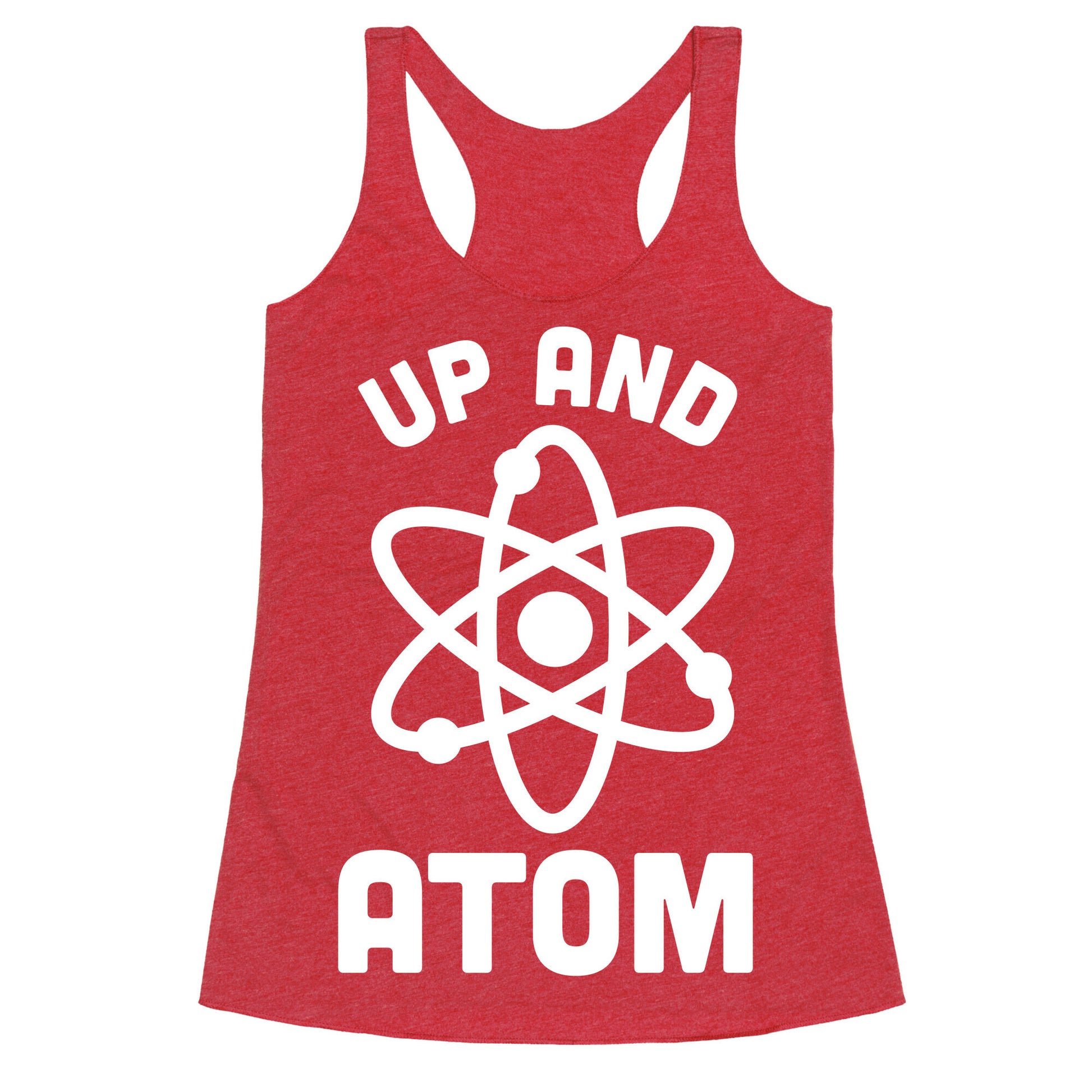 Up and Atom Racerback Tank
