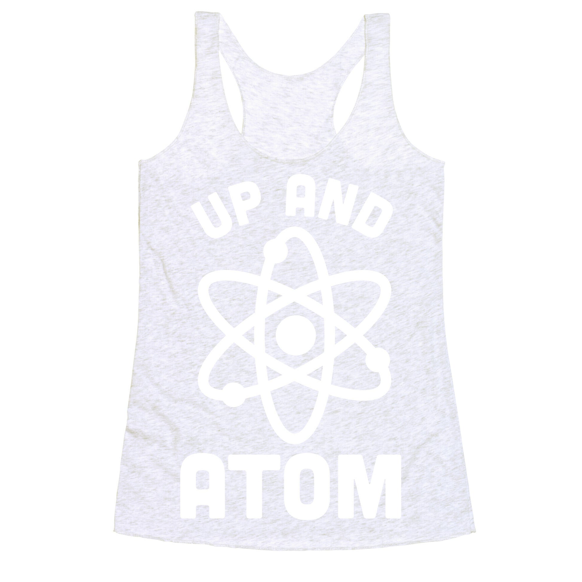 Up and Atom Racerback Tank