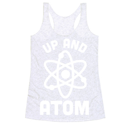 Up and Atom Racerback Tank