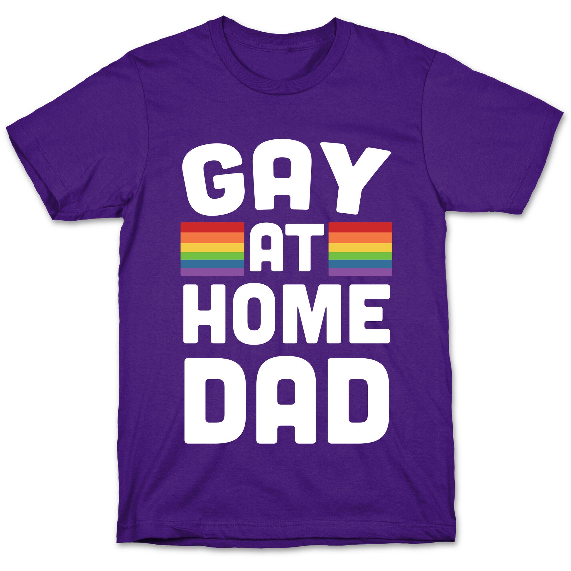 Gay at Home Dad T-Shirt