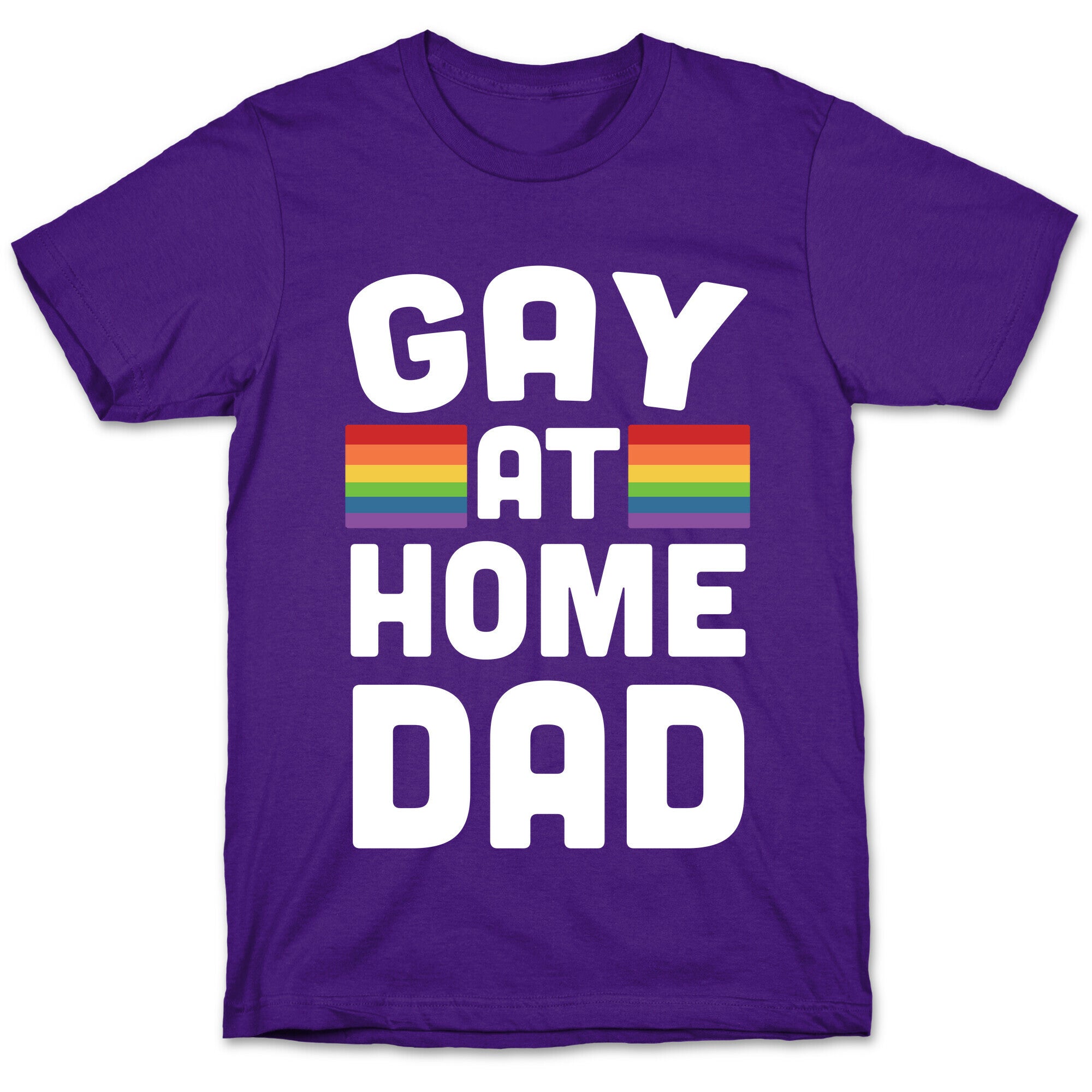 Gay at Home Dad T-Shirt