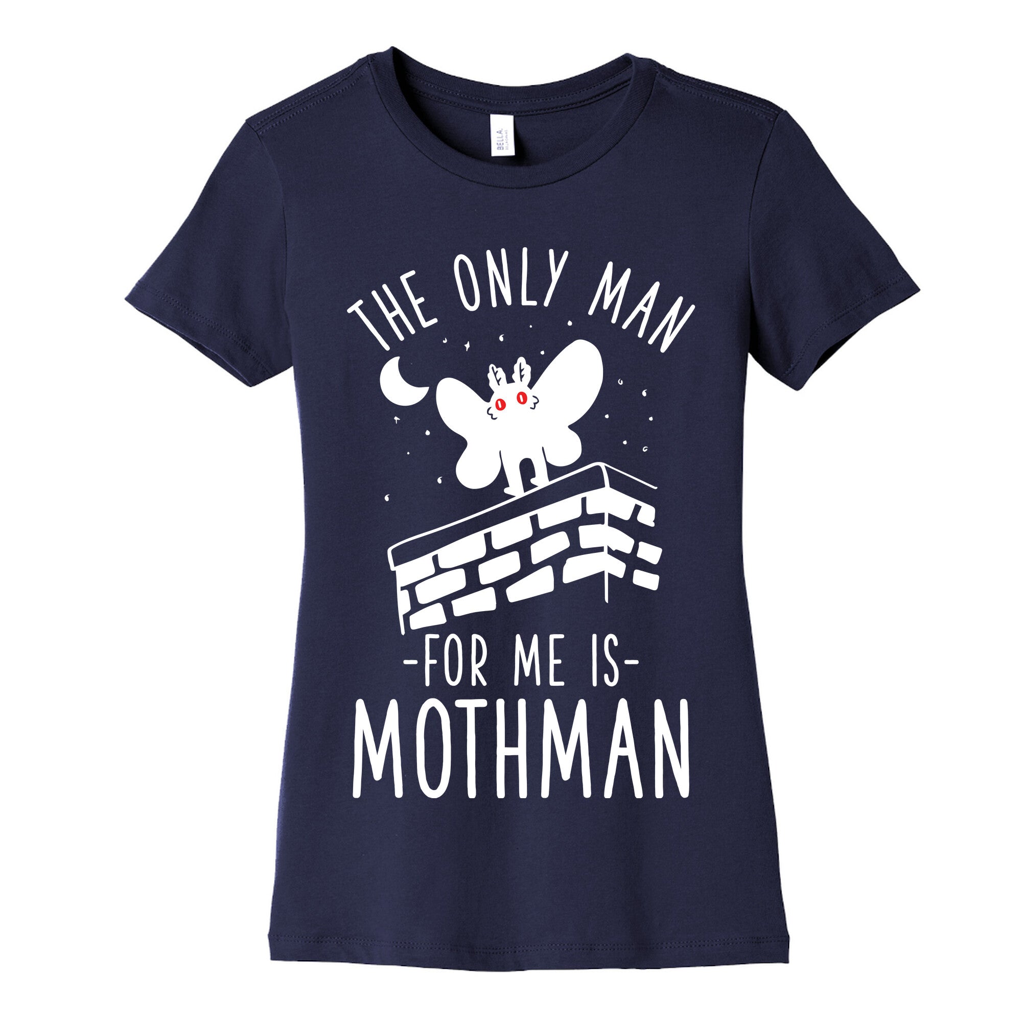 The Only Man for Me is Mothman Women's Cotton Tee