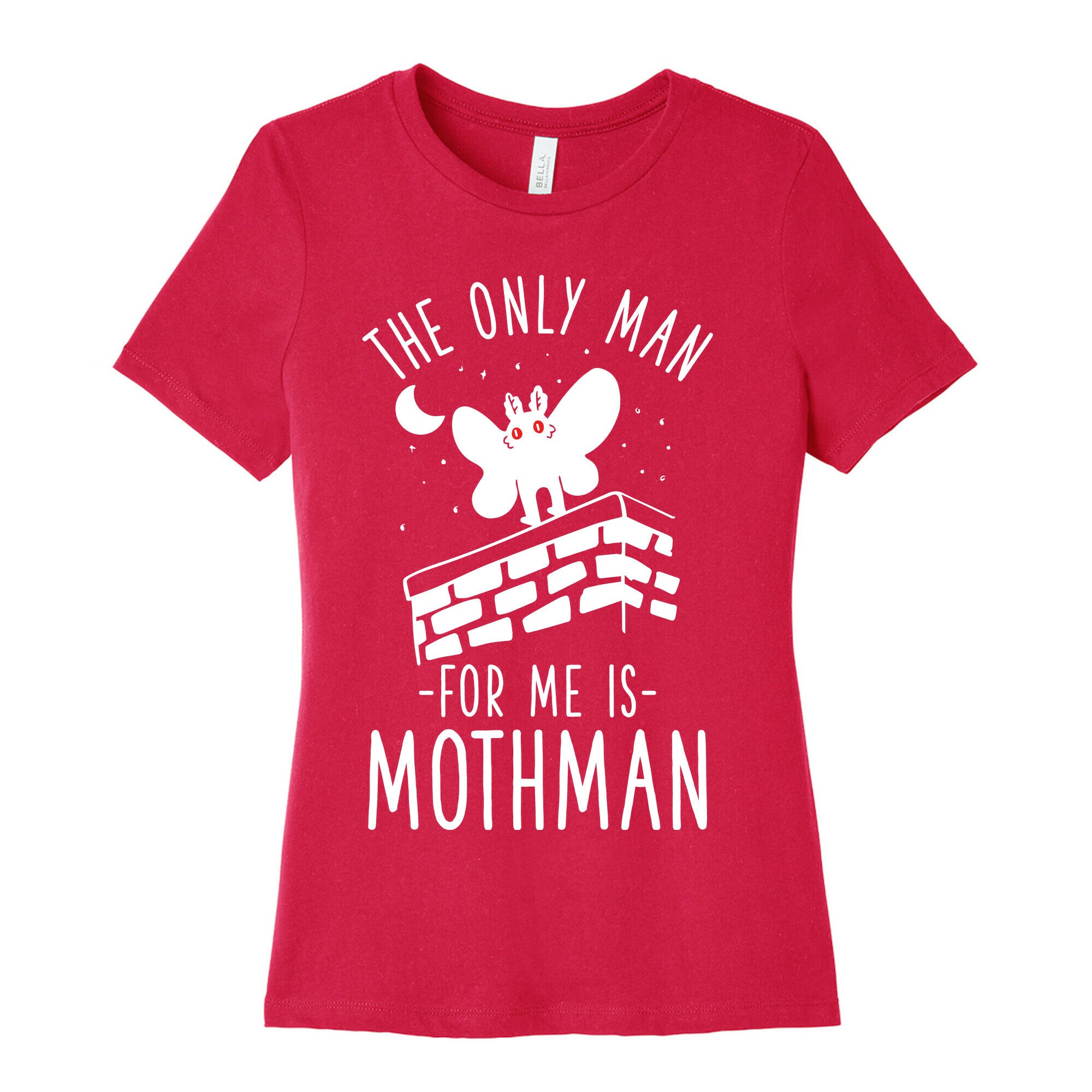 The Only Man for Me is Mothman Women's Cotton Tee