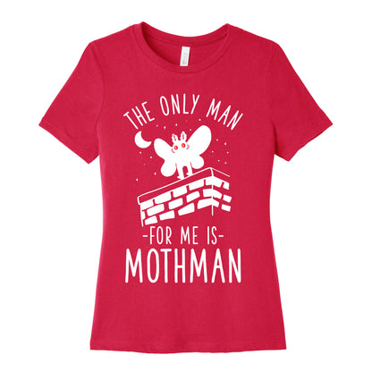 The Only Man for Me is Mothman Women's Cotton Tee