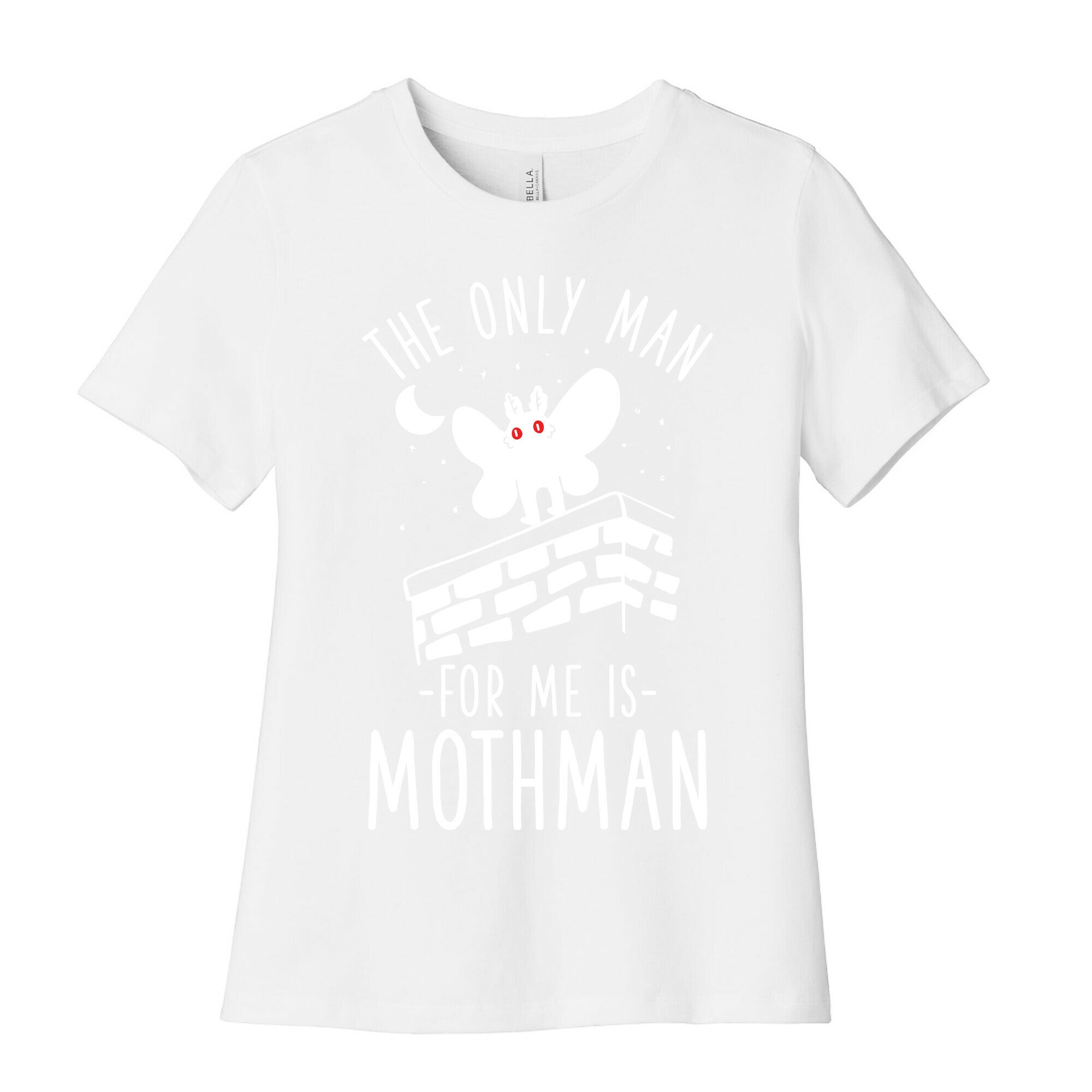 The Only Man for Me is Mothman Women's Cotton Tee
