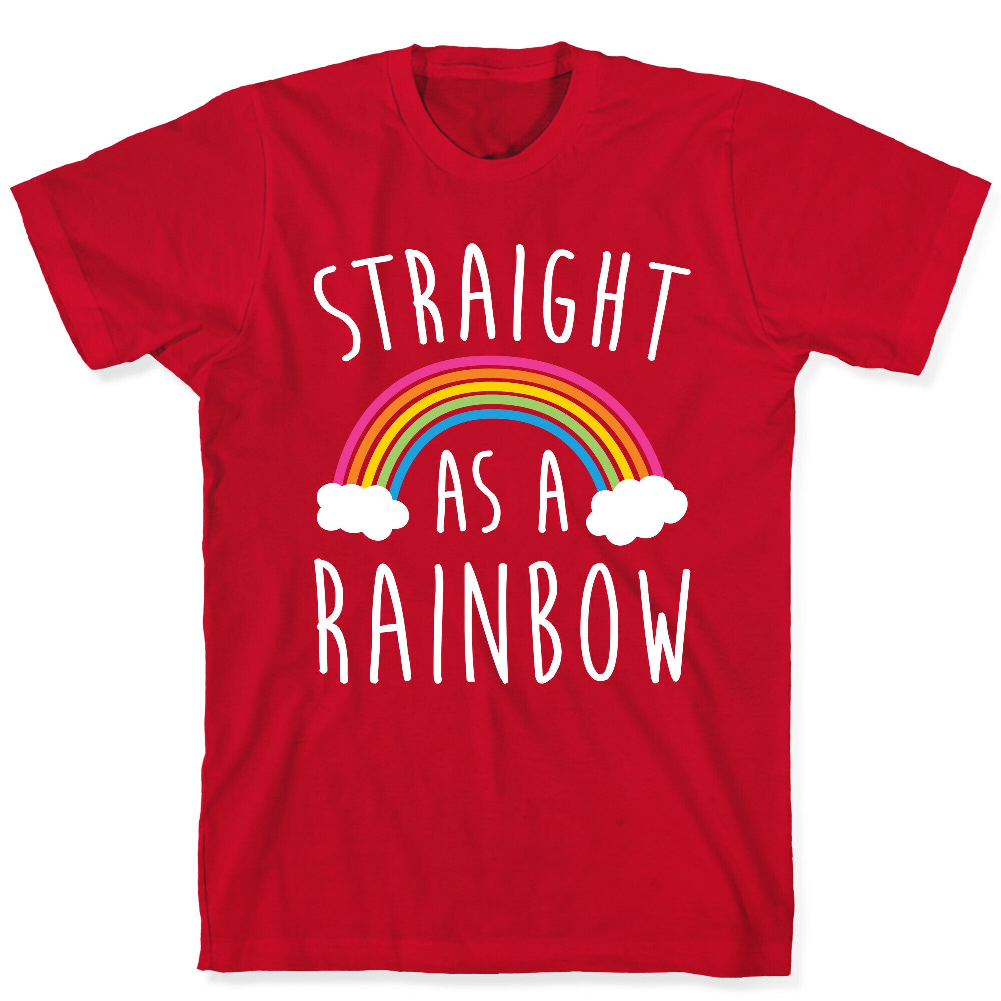 Straight As A Rainbow T-Shirt