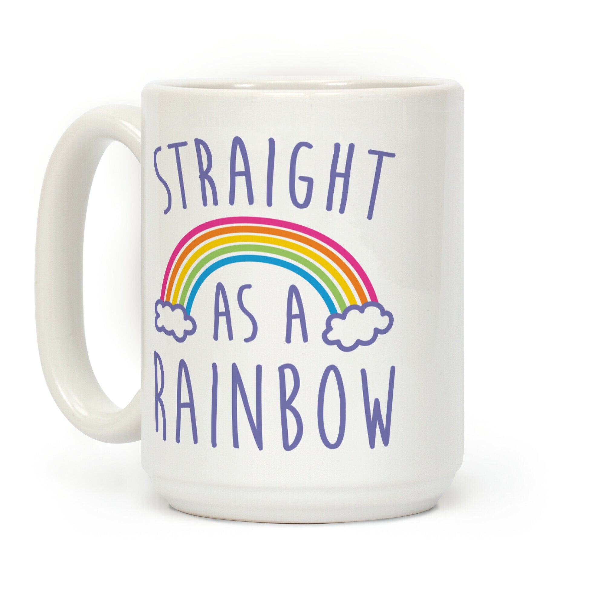 Straight As A Rainbow Coffee Mug
