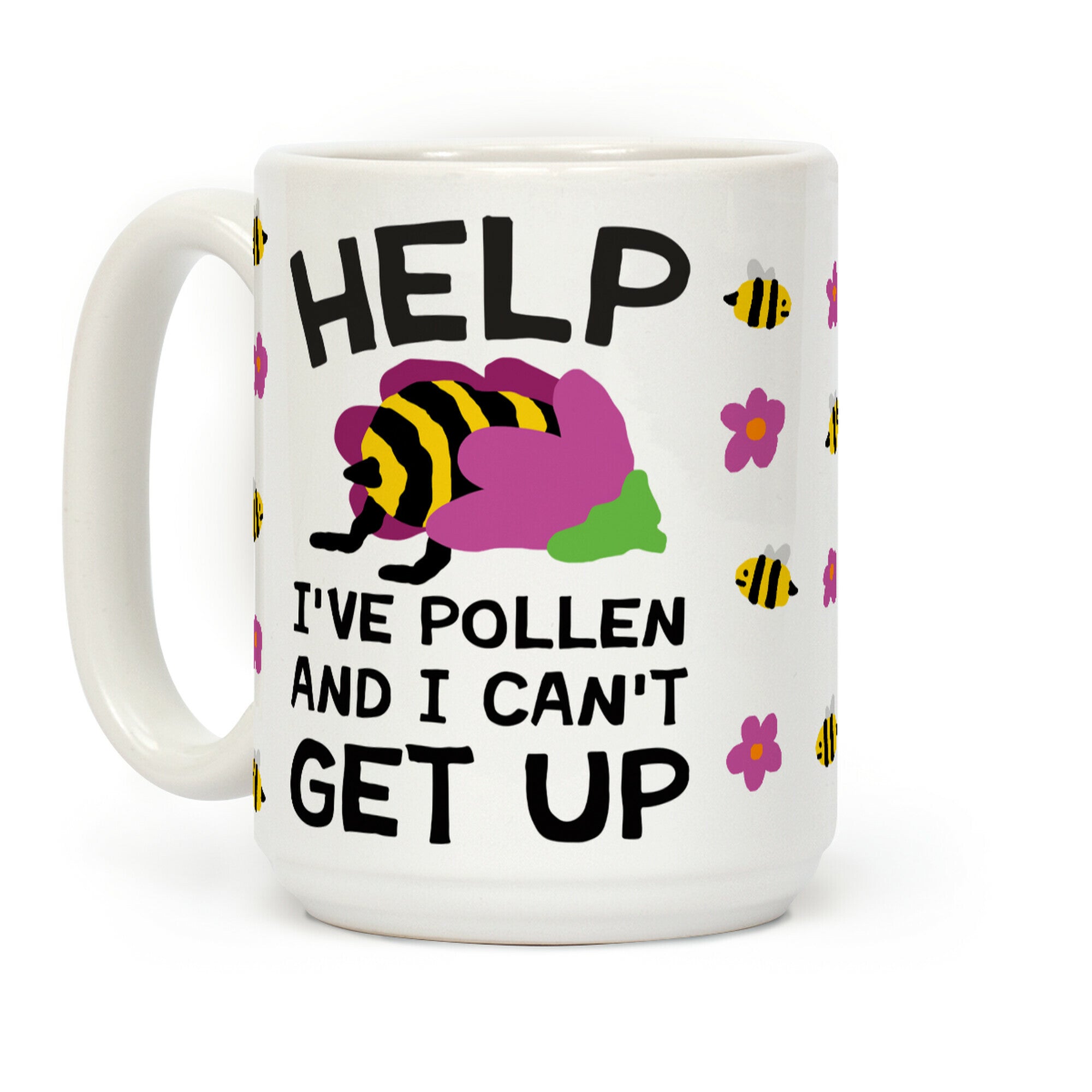 Help I've Pollen And I Can't Get Up Bee Coffee Mug