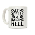 Casting Spells And Raising Hell Coffee Mug