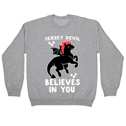 Jersey Devil Believes in You Crewneck Sweatshirt