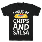 Fueled By Chips And Salsa T-Shirt