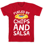 Fueled By Chips And Salsa T-Shirt