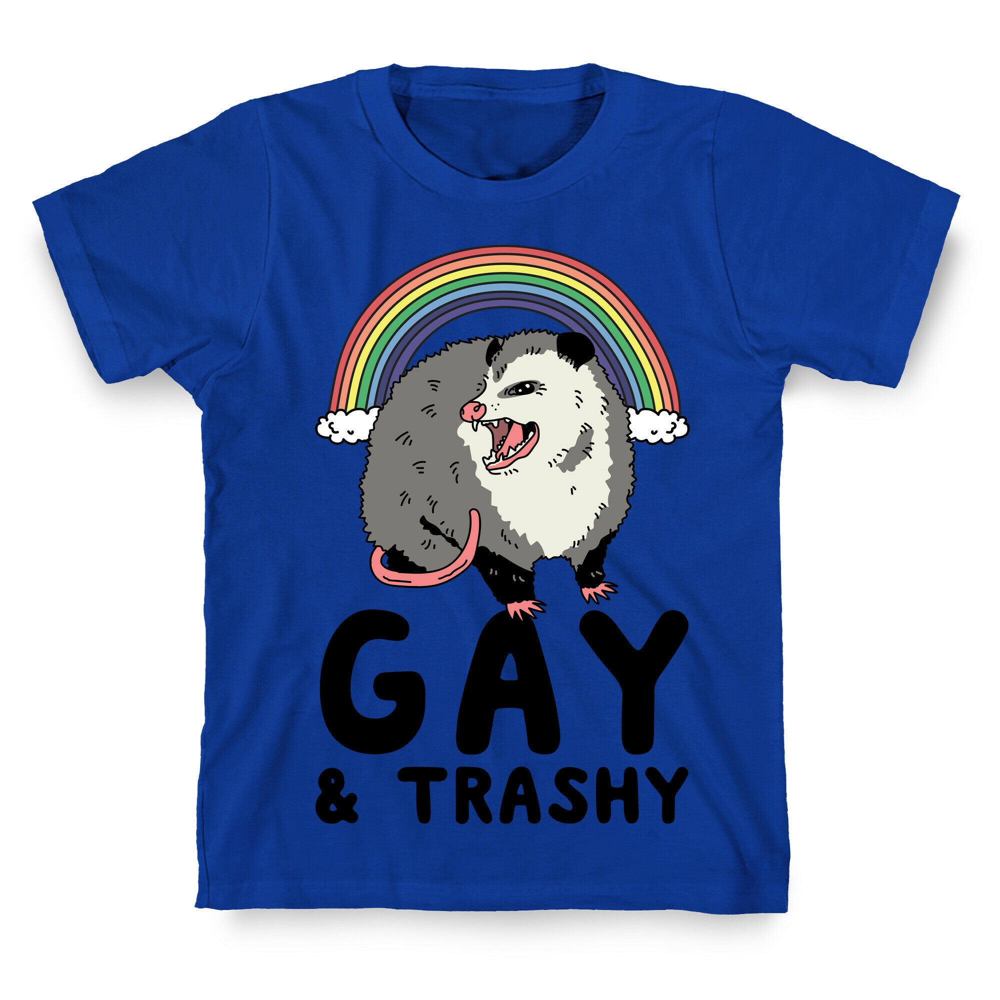 Gay and Trashy Possum T-Shirt
