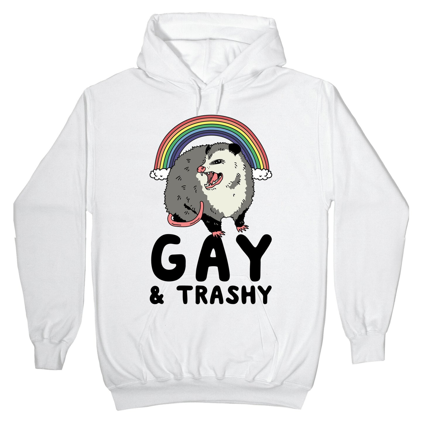 Gay and Trashy Possum Hoodie