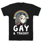 Gay and Trashy Possum T-Shirt