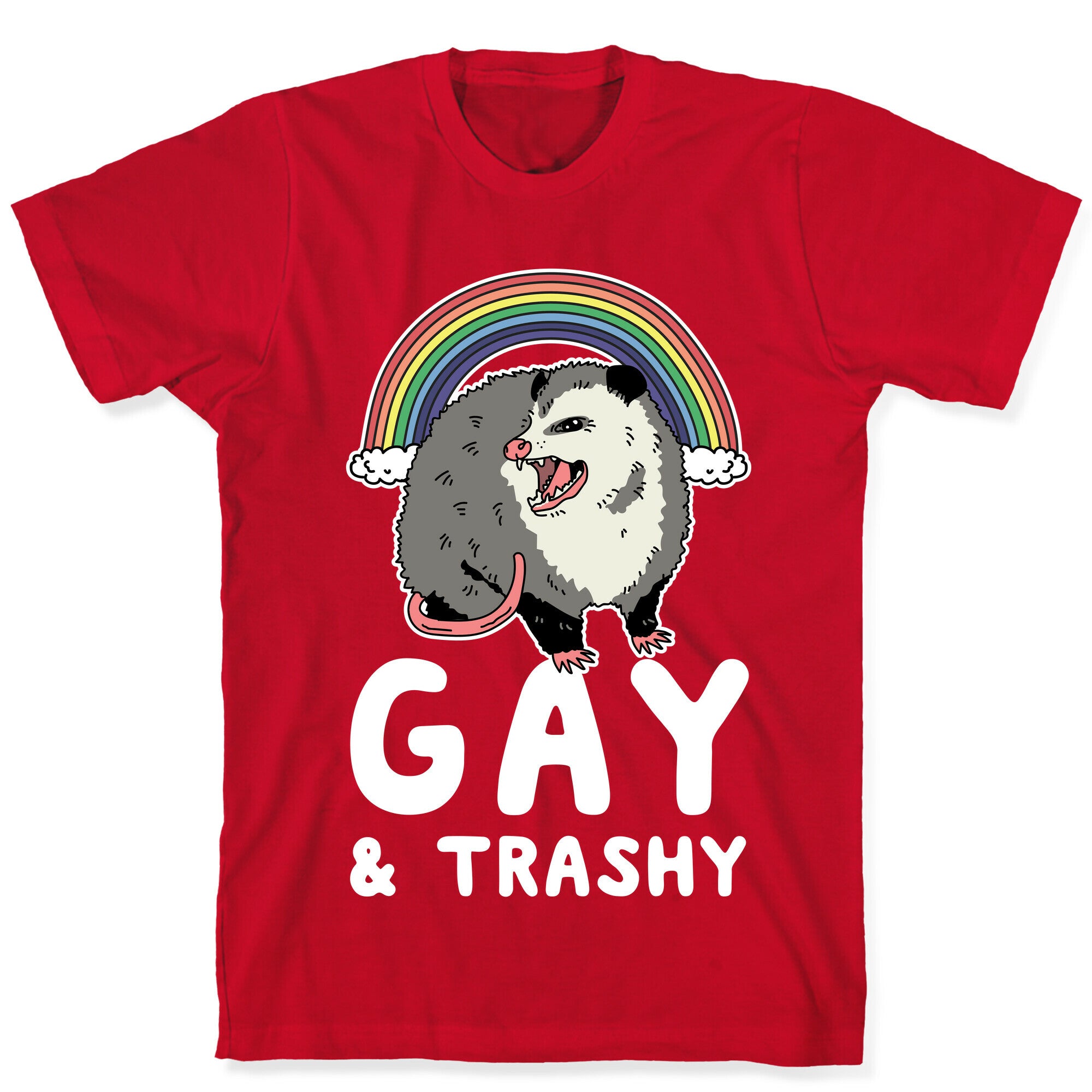 Gay and Trashy Possum T-Shirt