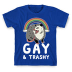 Gay and Trashy Possum T-Shirt