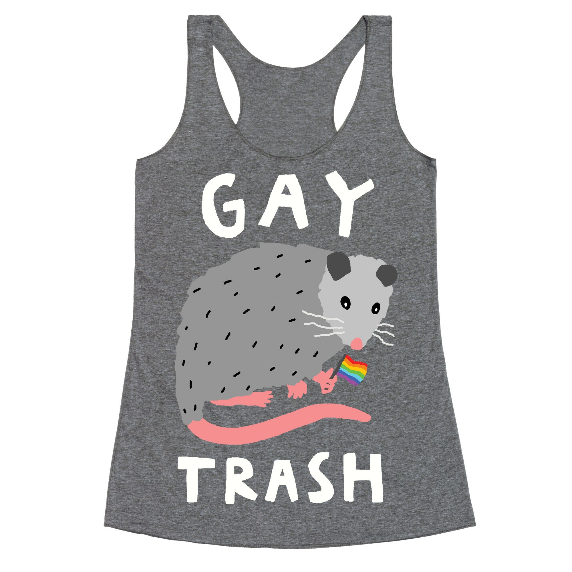 Gay Trash Opossum Racerback Tank