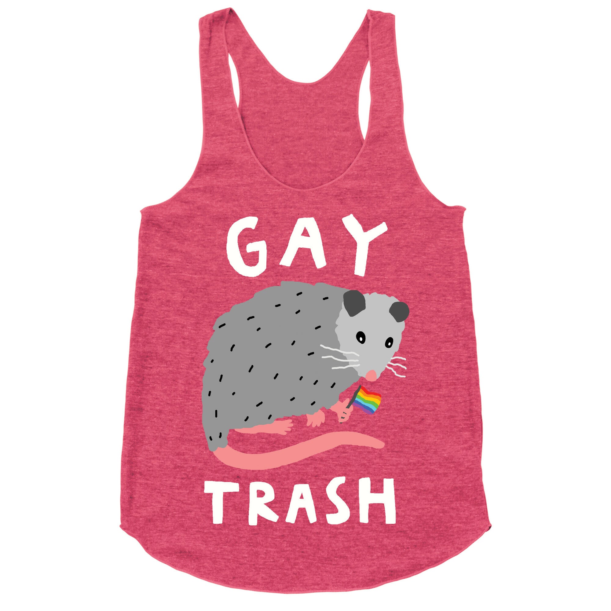 Gay Trash Opossum Racerback Tank