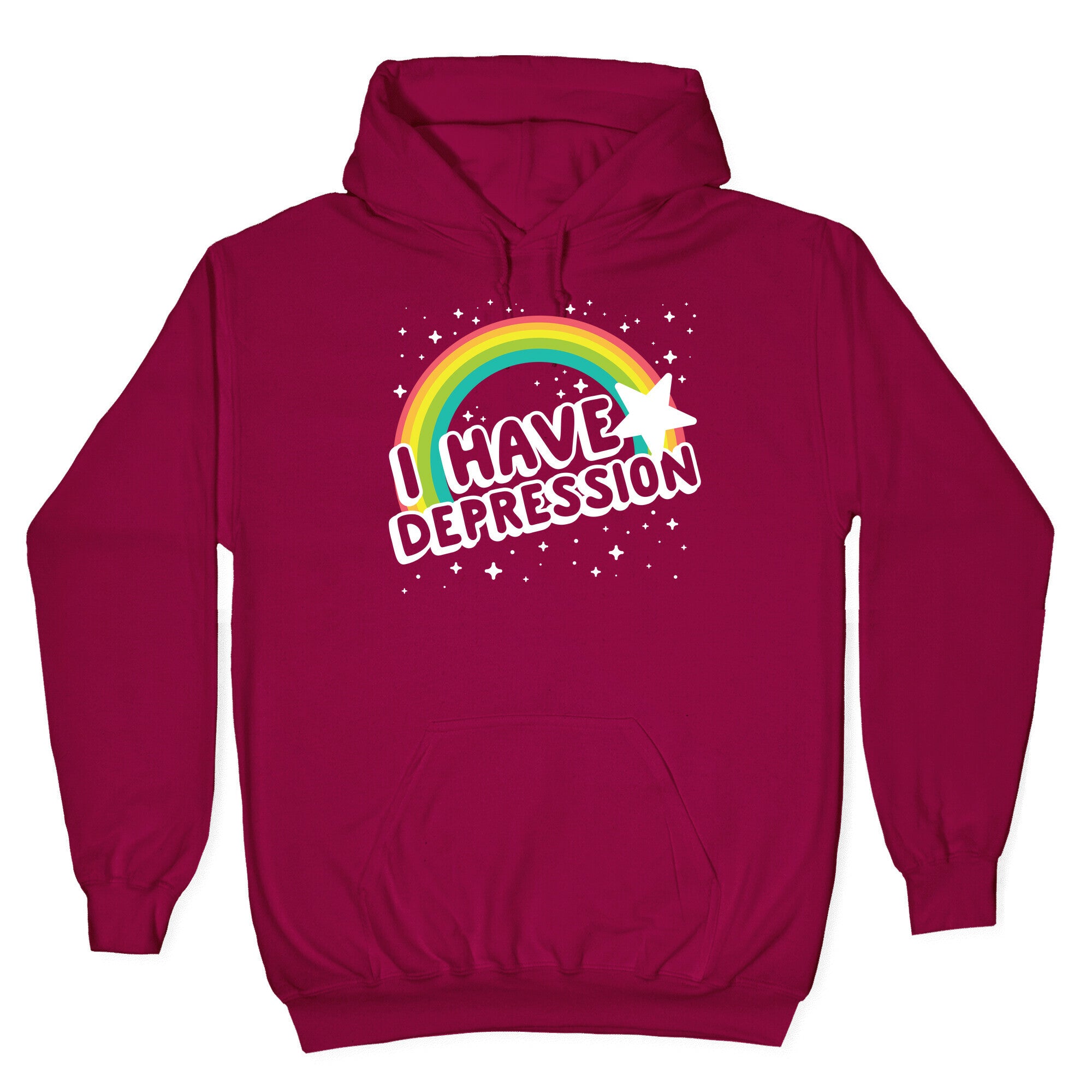 I Have Depression Hoodie