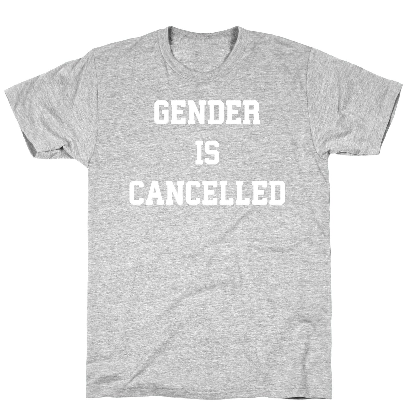 Gender Is Cancelled T-Shirt