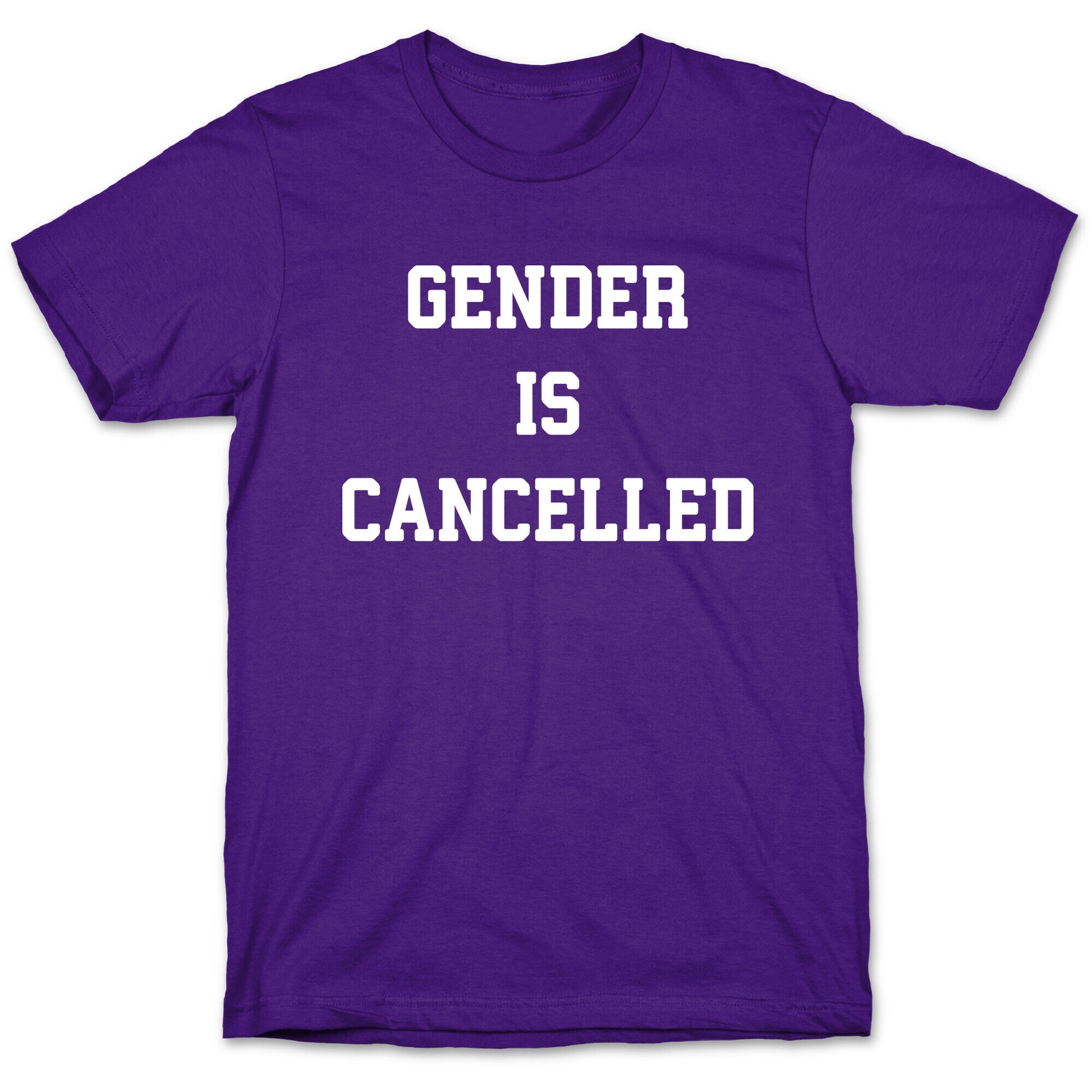 Gender Is Cancelled T-Shirt